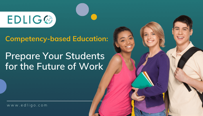 Competency-based Education: Prepare Your Students for the Future of Work