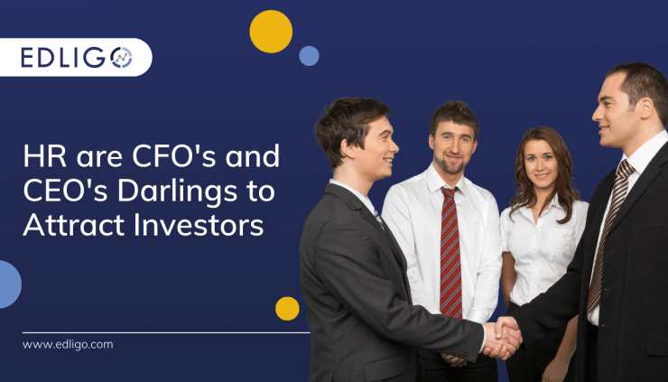 HR are CFO´s and CEO´s Darlings to Attract Investors